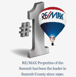 RE/MAX Properties of the Summit has been the leader in Summit County since 1990.